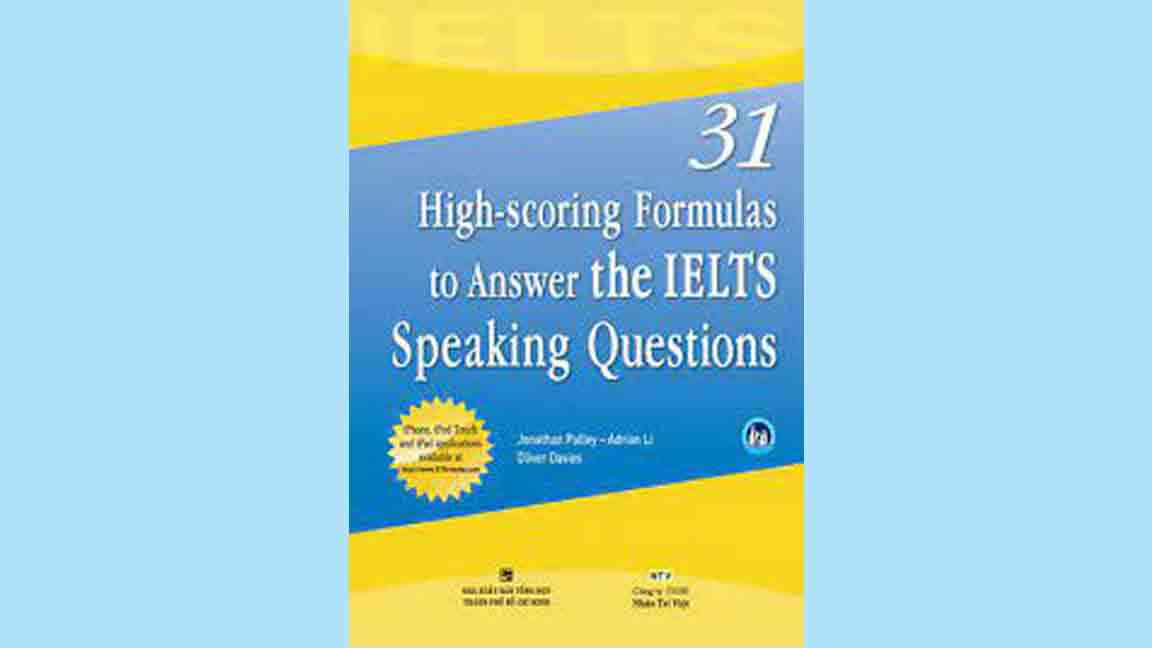 Sách The 31 High-Scoring Formulas to Answer the IELTS Speaking Questions (pdf Download)