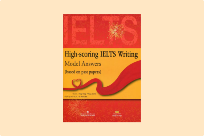 Review Chi Tiết Sách High-scoring IELTS Writing Model Answers (Download PDF Miễn Phí)