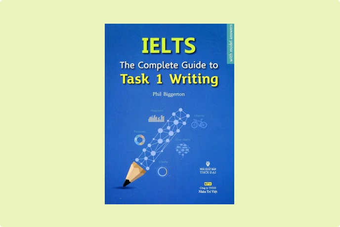 Review Chi Tiết Sách IELTS The Complete Guide to Task 1 Writing (Download PDF Miễn Phí)