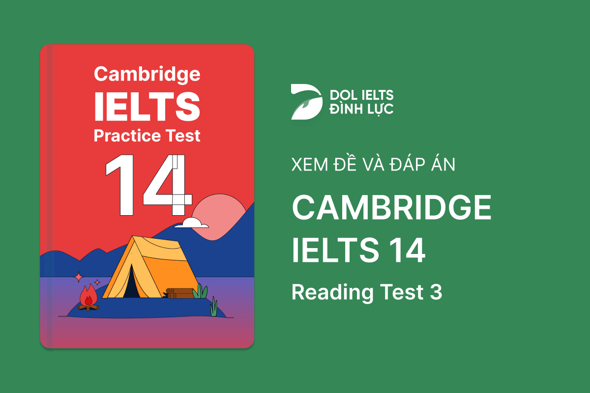 Cambridge IELTS 14 - Reading Test 3 With Practice Test, Answers And Explanation