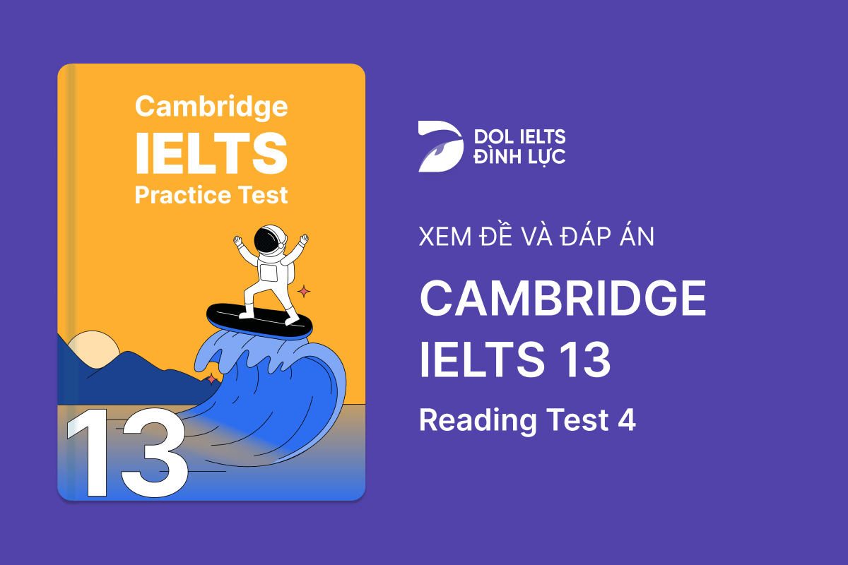Cambridge IELTS 13 - Reading Test 4 With Practice Test, Answers And Explanation