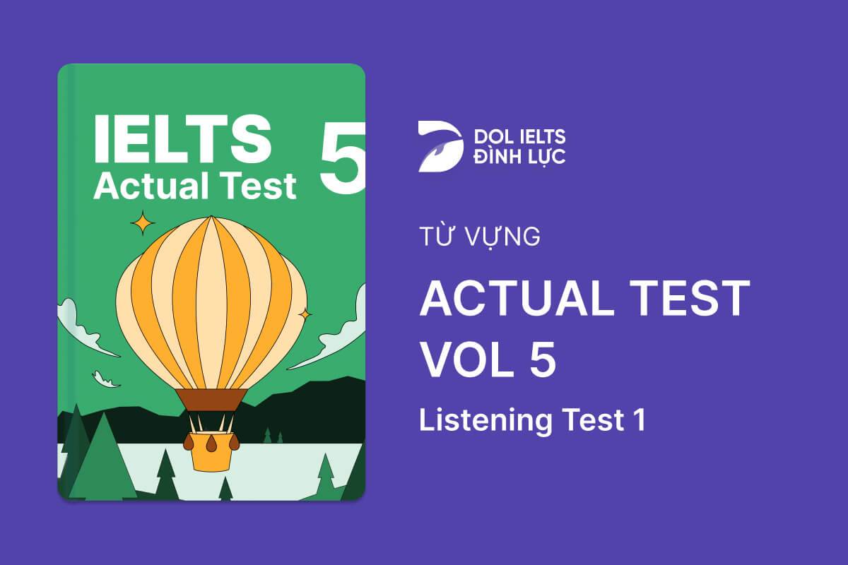 Từ Vựng IELTS Online Test Actual Test 5 - Listening Test 1