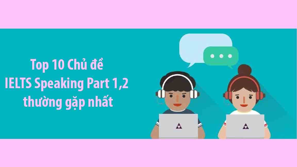 c-c-ch-speaking-ielts-th-ng-g-p-ielts-speaking-part-1-2