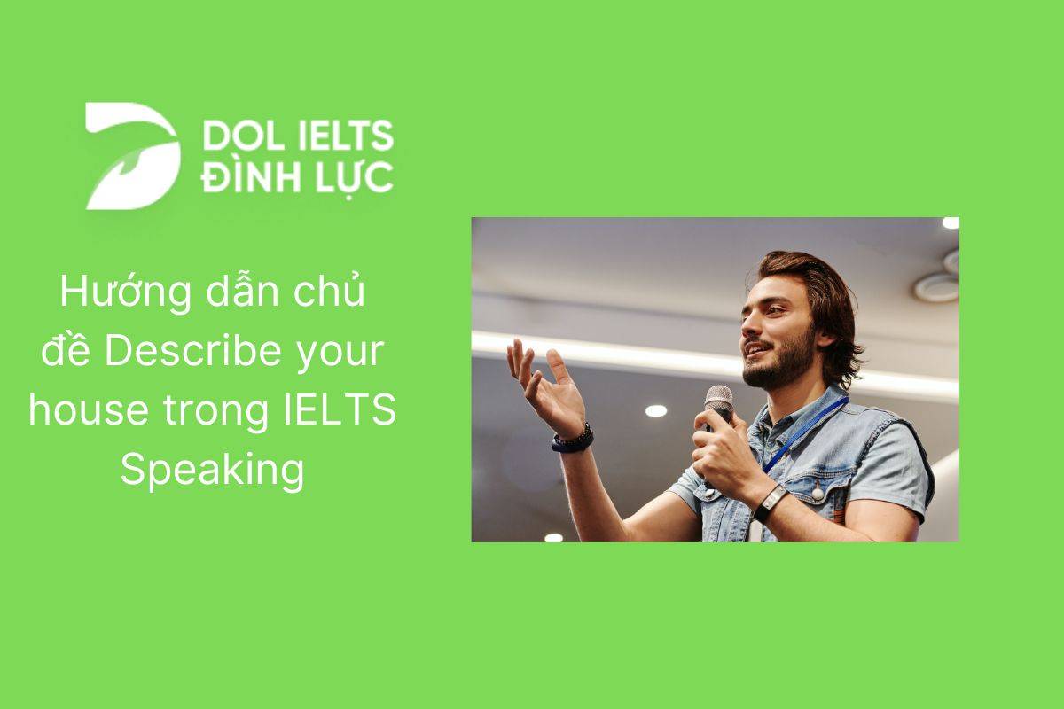 b-i-m-u-ch-describe-your-house-ielts-speaking-part-2